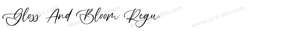 Gloss And Bloom Regu字体转换